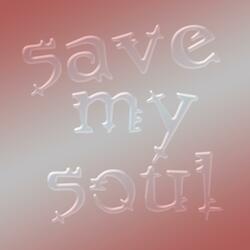 Save My Soul (Instrumental Version)
