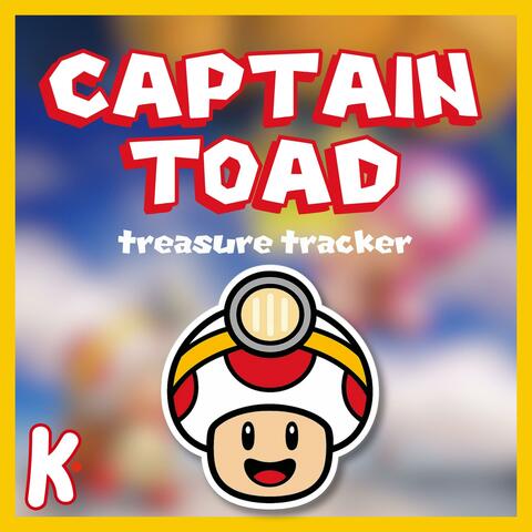 Captain Toad: Treasure Tracker