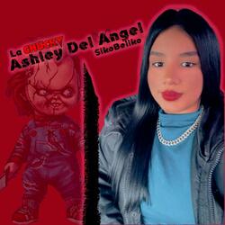 Ashley del Angel (La Chucky)