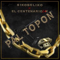 Pal Topon (feat. El Centenario24K)