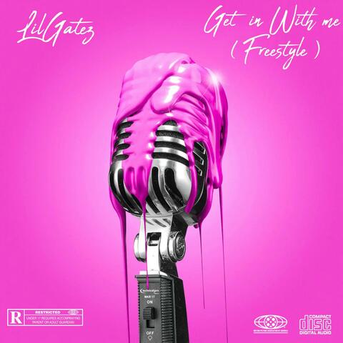 Get In With Me (Freestyle)