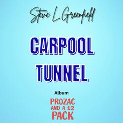 Carpool Tunnel