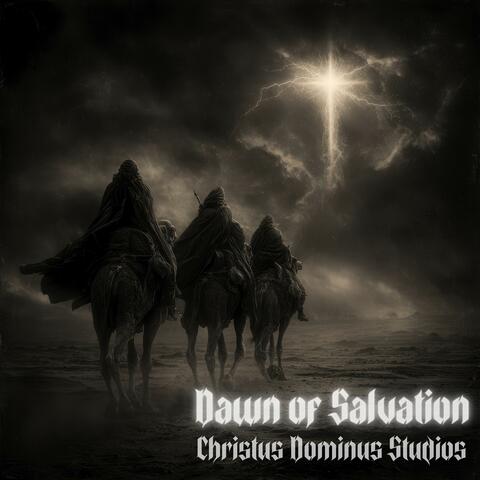 Dawn of Salvation