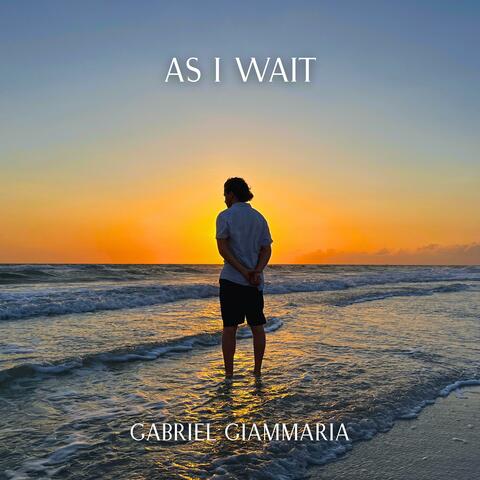 As I Wait