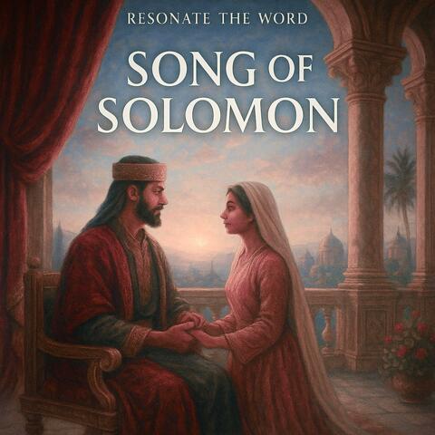 Resonate The Word: Song of Solomon