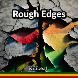 Rough Edges