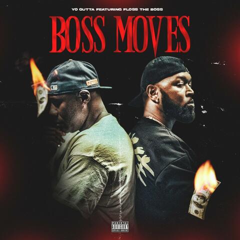 Boss Moves (feat. Floss Tha Boss)