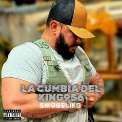 La Cumbia Del King956 (Cumbia Belica)