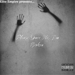 Please Spare Me, I'm Broken (feat. Loc-Poet)