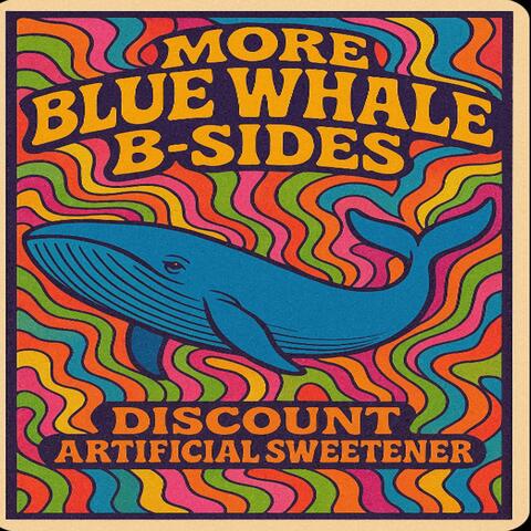 More Blue Whale B-Sides