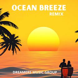 Ocean Breeze-Remix