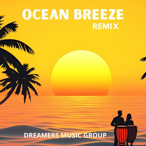 Ocean Breeze-Remix