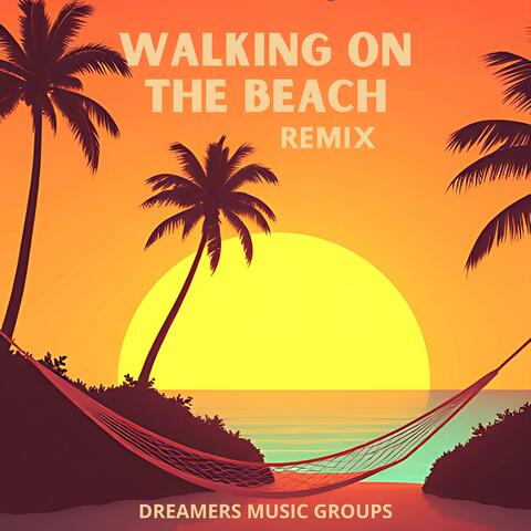 walking on the beach-remix