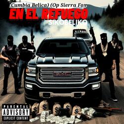 En El Refuego (Op Sierra Fox) [Cumbia Belica]