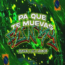 PA QUE TE MUEVAS FUNKY (feat. El Ecck & Iamn.rng)