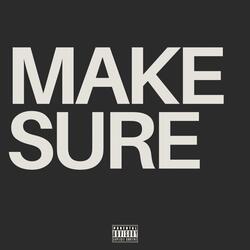 Make Sure
