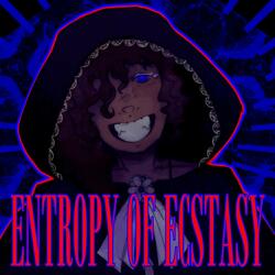 Entropy of Ecstasy (Instrumental)
