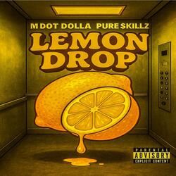 Lemon Drop (feat. Pure Skillz)