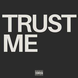 Trust Me