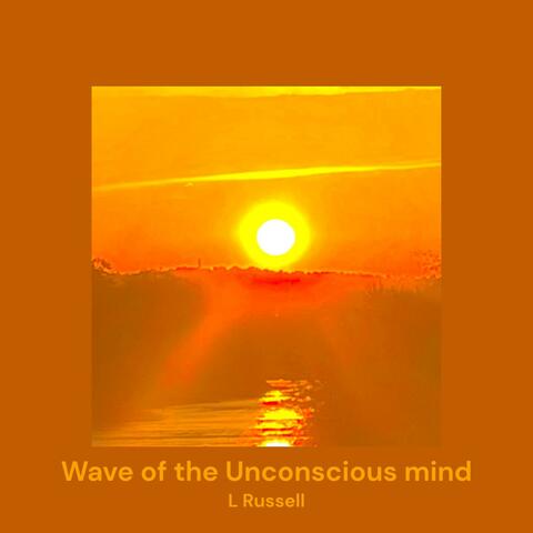 Wave of the Unconscious mind (SIngle Version)