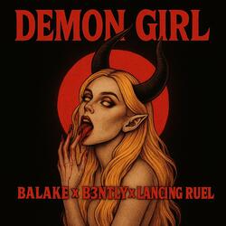 DEMON GIRL (feat. B3NTLY & Lancing Ruel)