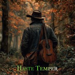 Haste Temper