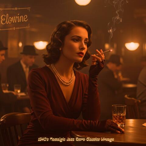 1940's Nostalgic Jazz Retro Classics Vintage