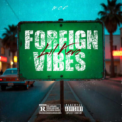 Foreign Vibes
