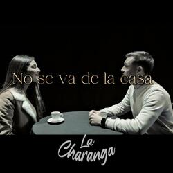 No se va de la casa