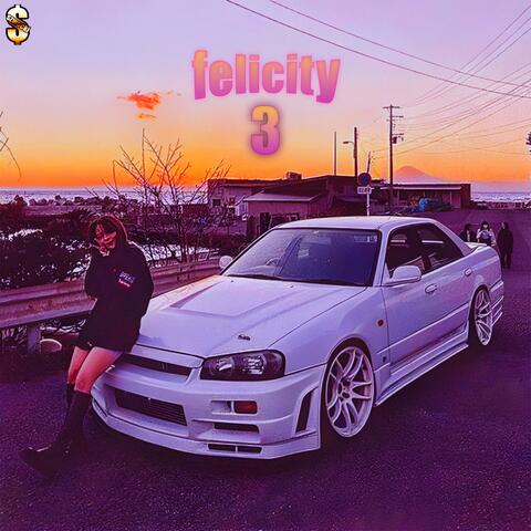 felicity 3