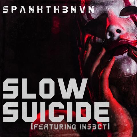 Slow Suicide (feat. The Insect Machine) [2025]