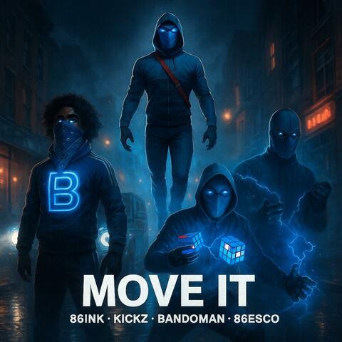Move It (feat. kickz, Bandoman & 86esco)
