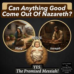 Can Anything Good Come Out Of Nazareth? (Choral Version)