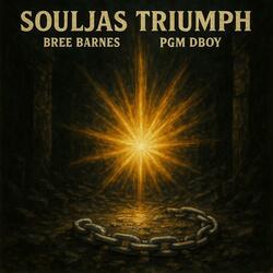 Souljas Triumph (feat. PGM Dboy)