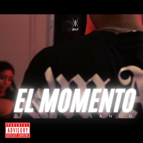 EL MOMENTO (feat. Upa Rulay)