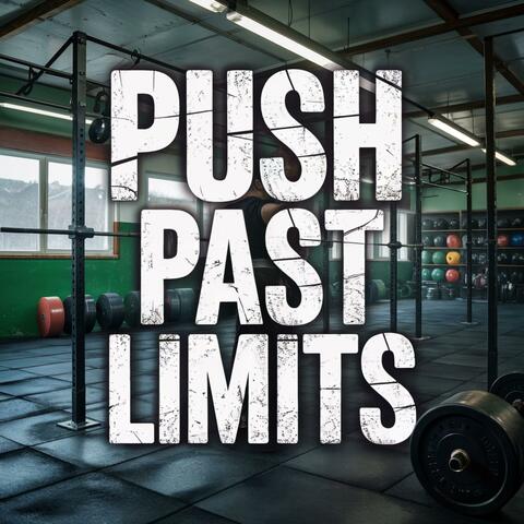 Push Past Limits