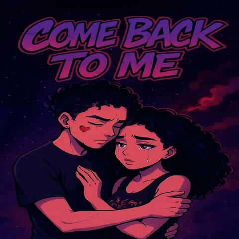 Come Back To Me