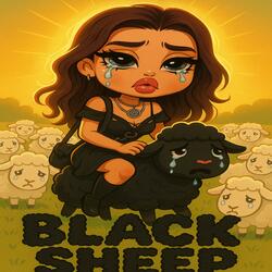 BLACK SHEEP (I A'INT SHIT)