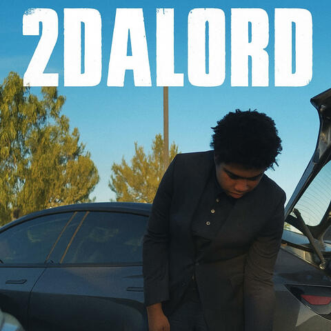 2DaLord