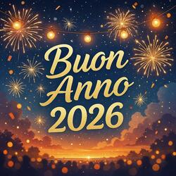 Buon anno 2026 (Ci ritroveremo a gennaio) [Buon 2026]
