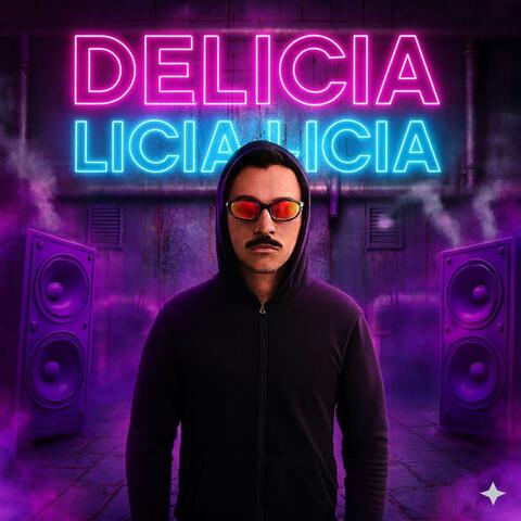 Delicia Licia Licia