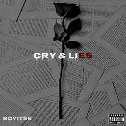 Cry and Lies