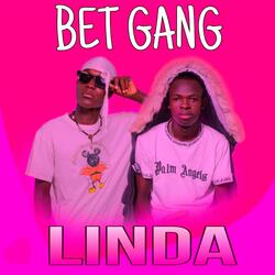 Bet Gang - Linda
