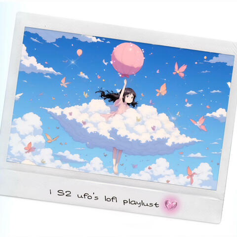 i S2 ufo's dreamcloud loFi box