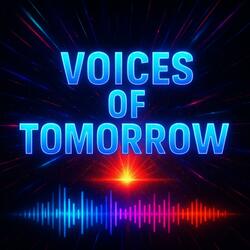 Voices of tomorrow