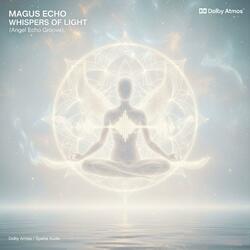 WHISPERS OF LIGHT (Angel Echo Groove)