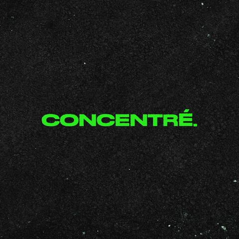 Concentré