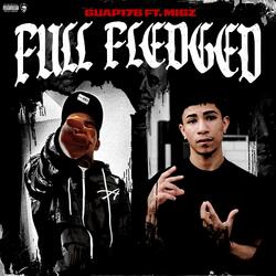 Full Fledged (feat. Migz)