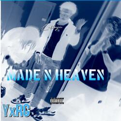 Made N Heaven (feat. Faayzo)