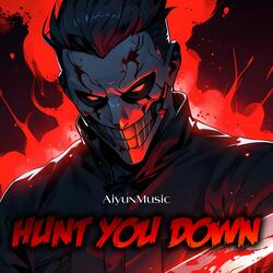 Hunt You Down (Nightcore)